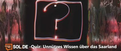 Teste dein Wissen in unserem Saarland-Quiz! Foto: Unsplash, Bearbeitung: red